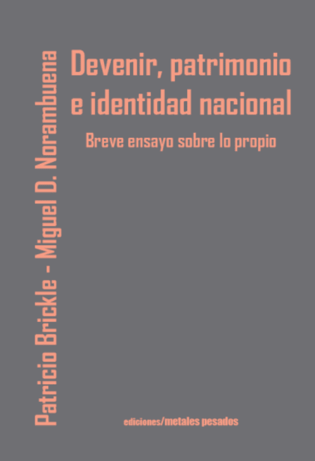 Devenir, patrimonio e identidad nacional