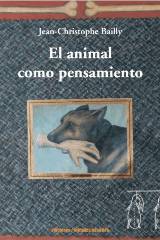 El animal como pensamiento