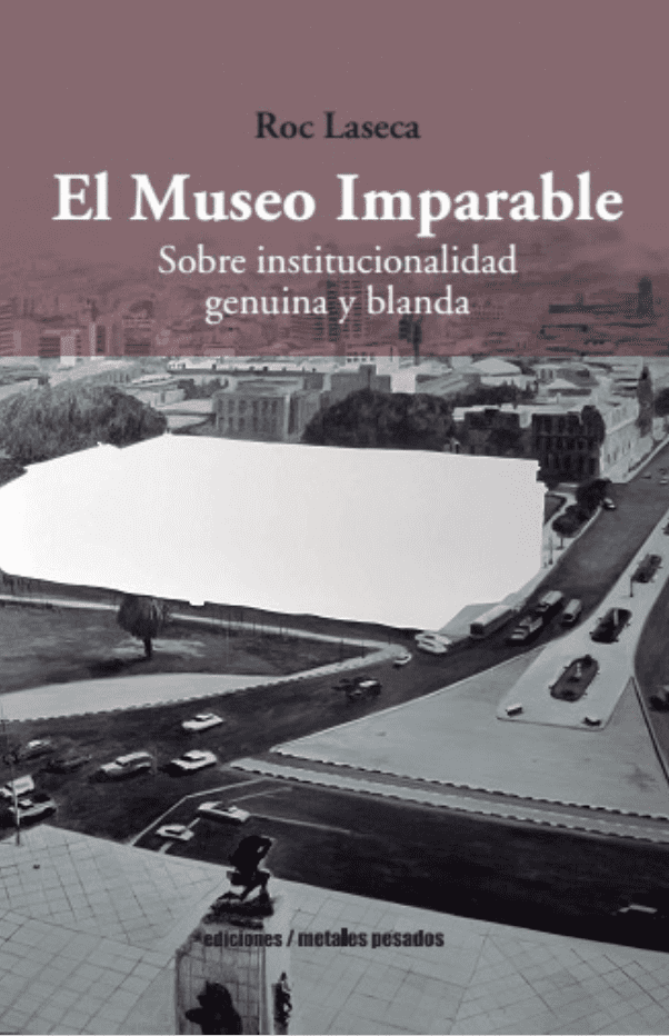 El Museo imparable