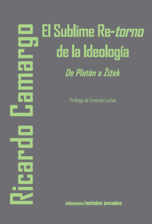El sublime retorno de la ideología