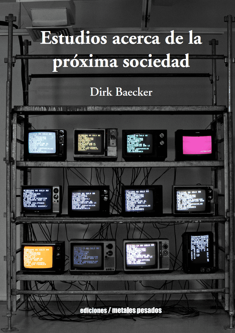 Estudios acerca de la próxima sociedad