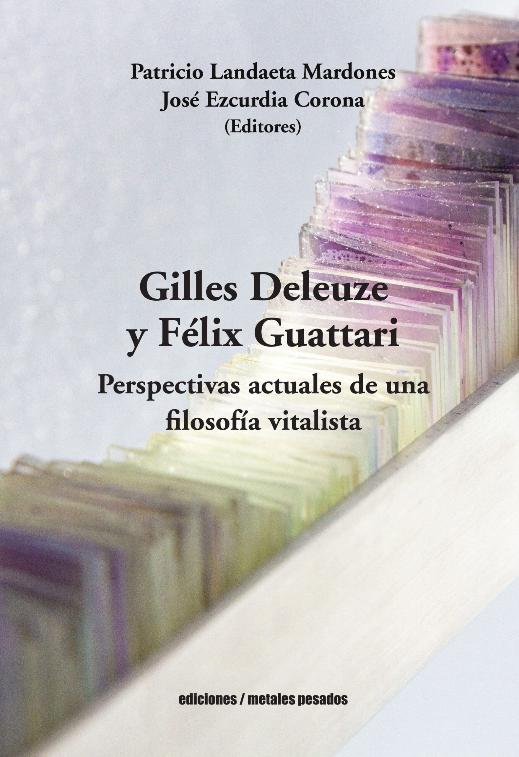 Gilles Deleuze y Felix Guattari
