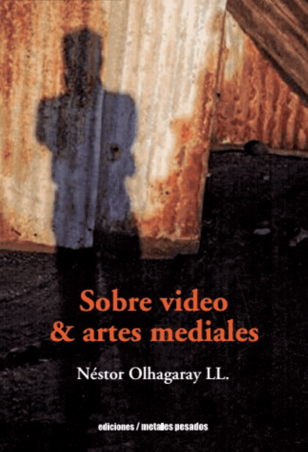 Sobre Video y Artes mediales